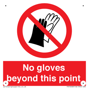No gloves beyond this point